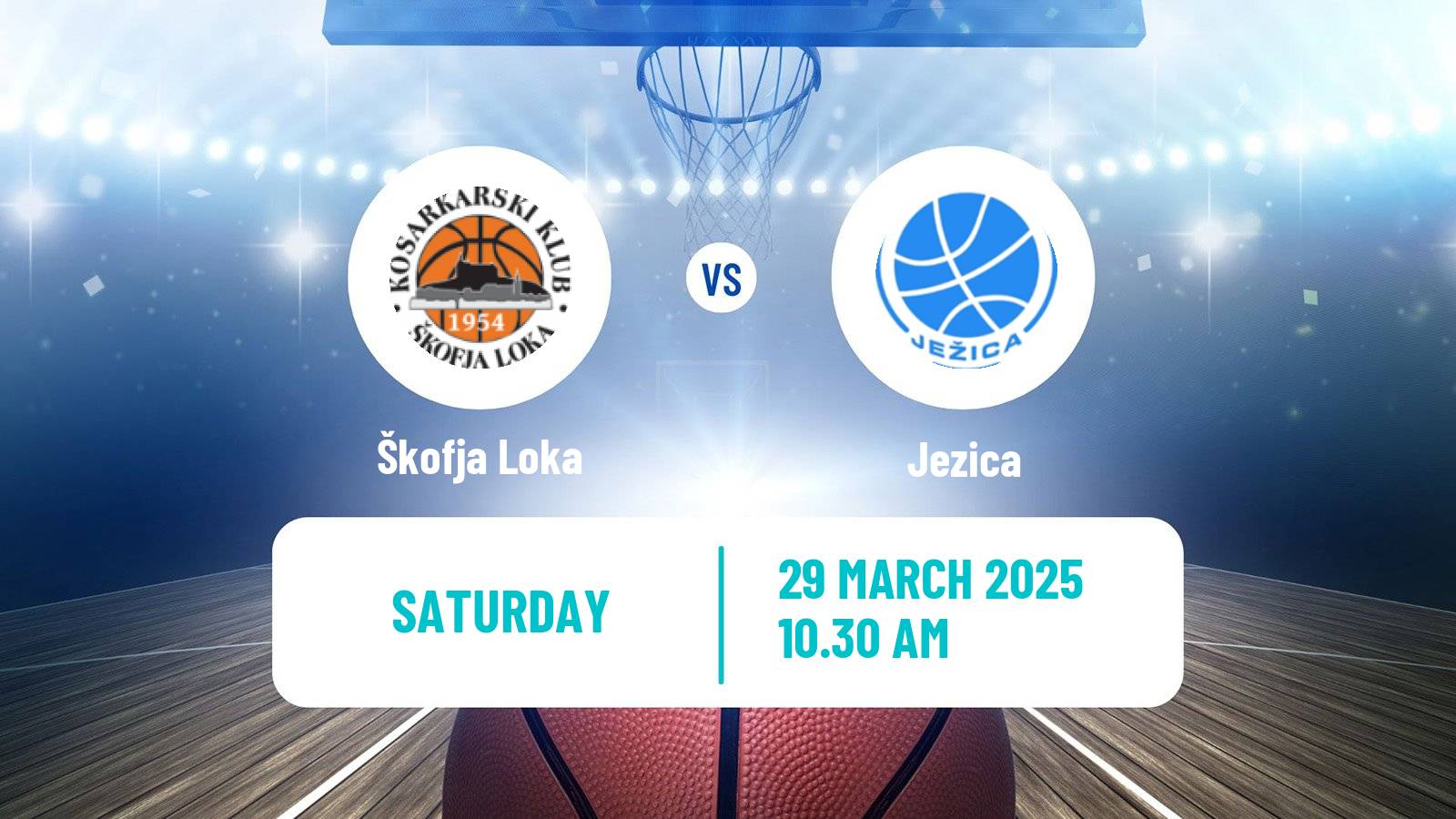 Basketball Slovenian Liga Basketball Women Škofja Loka - Jezica