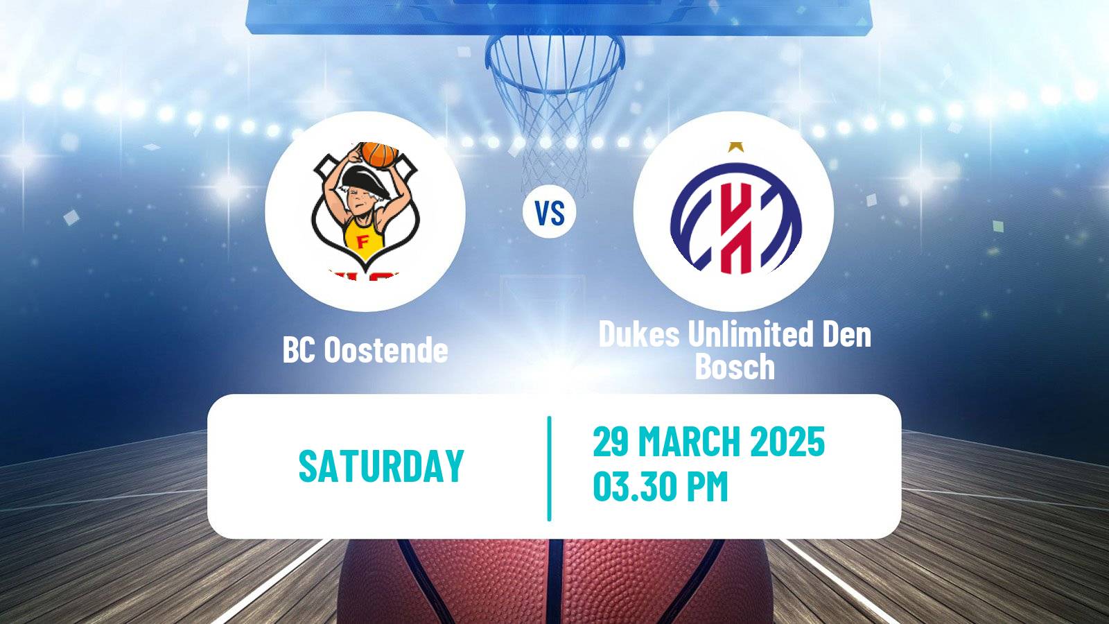 Basketball BNXT League Oostende - Dukes Unlimited Den Bosch