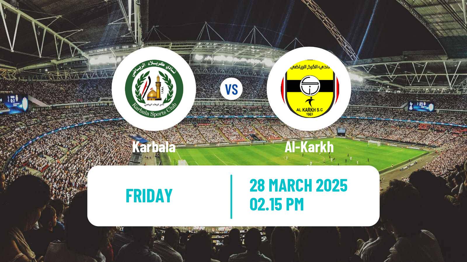 Soccer Iraqi Premier League Karbala - Al-Karkh
