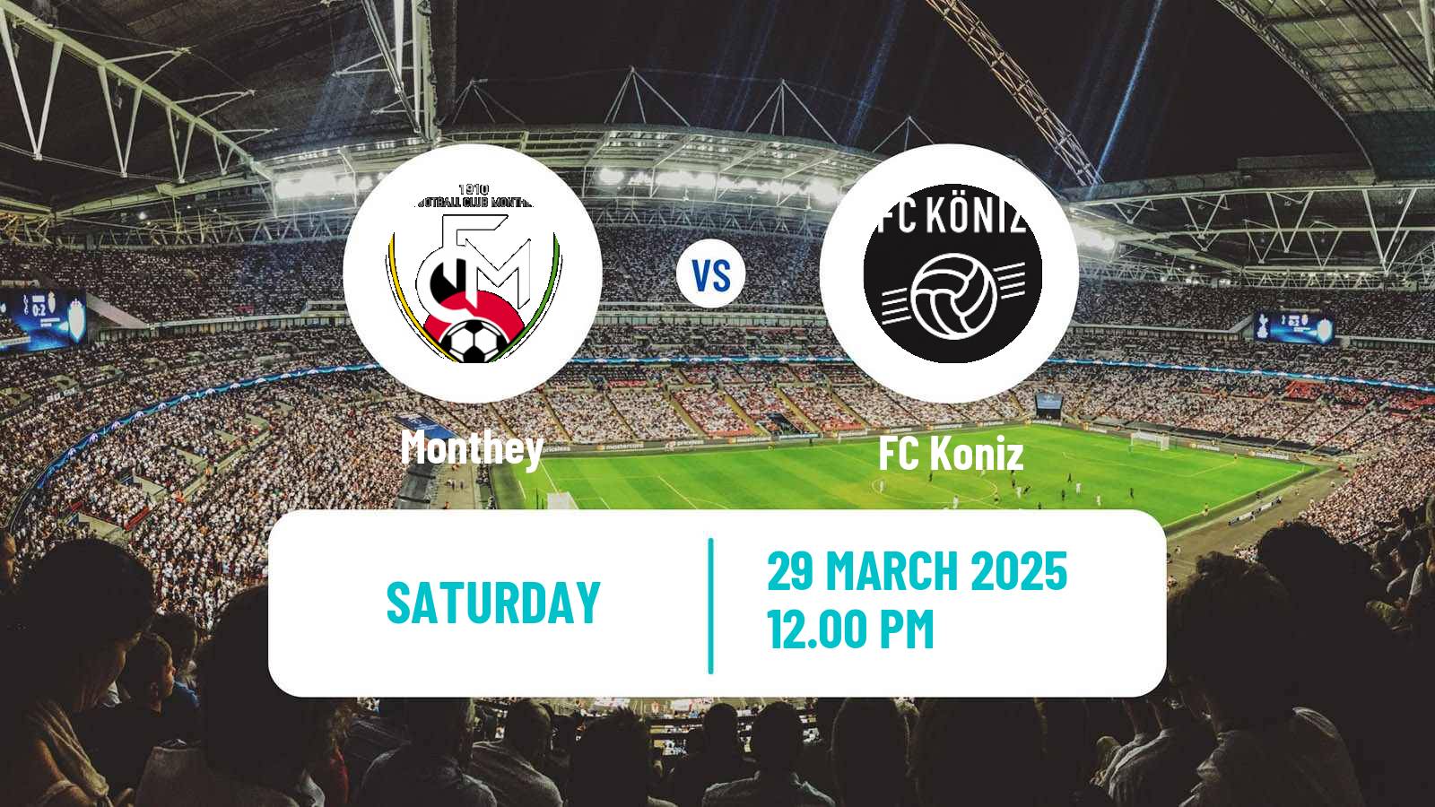 Soccer Swiss 1 Liga Classic Group 1 Monthey - Koniz