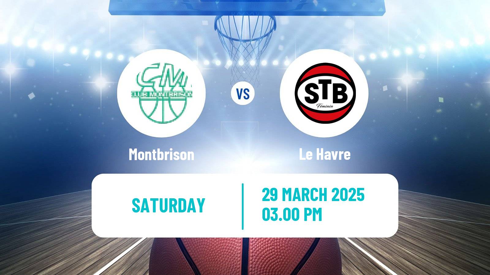 Basketball French Ligue 2 Basketball Women Montbrison - Le Havre