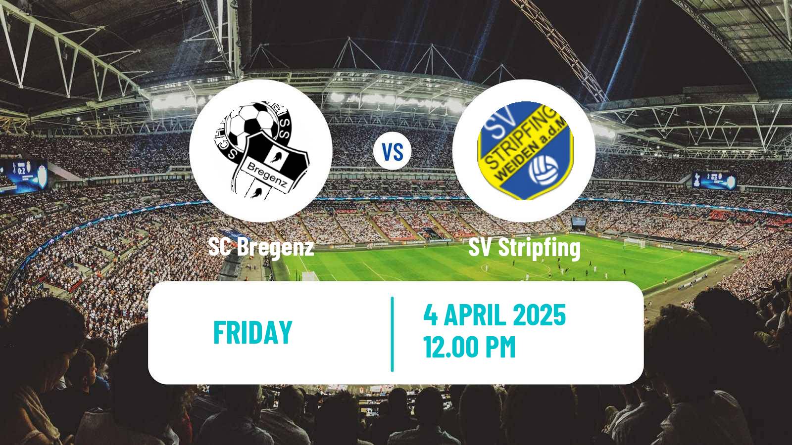 Soccer Austrian 2 Liga Bregenz - Stripfing