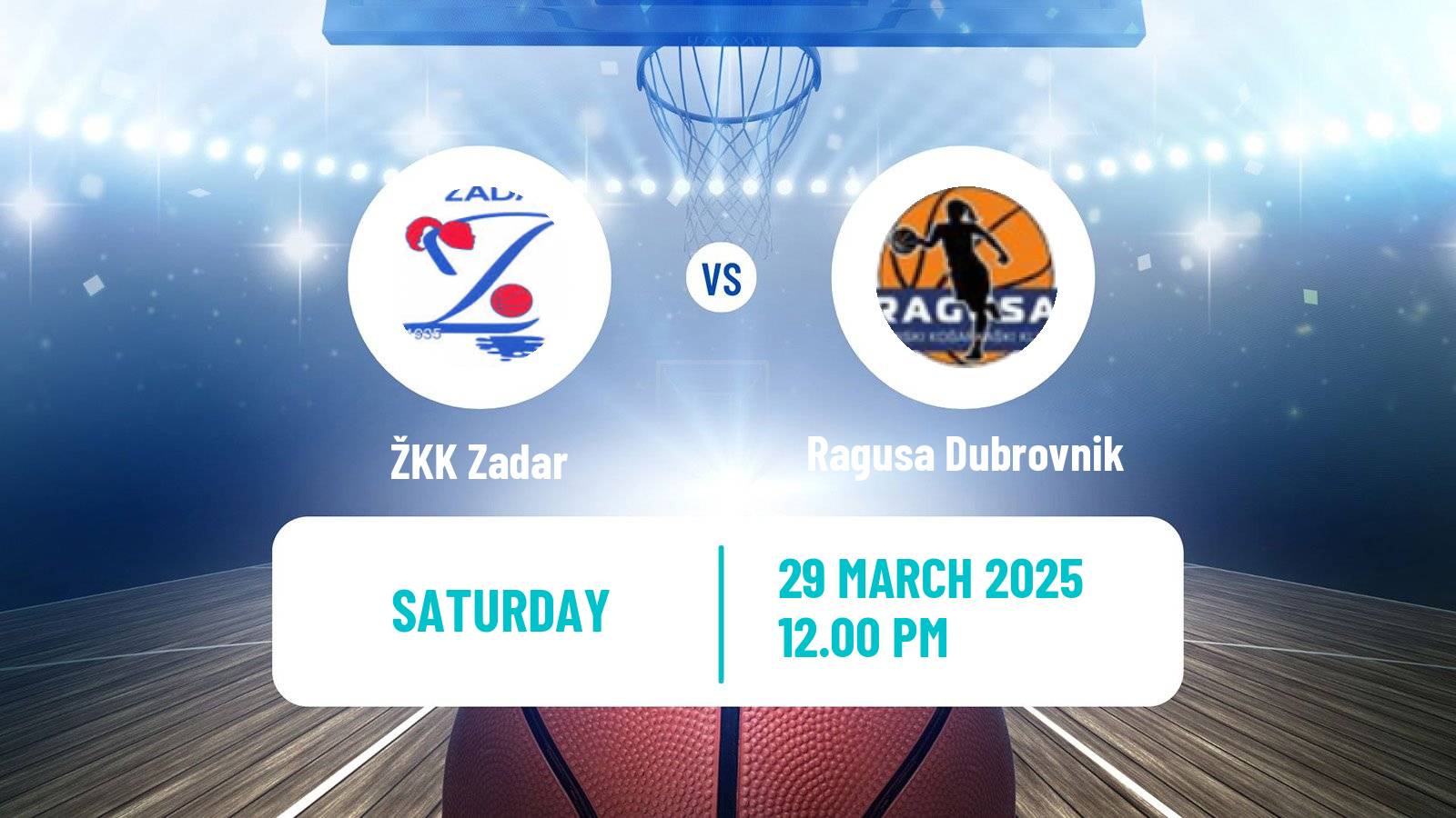 Basketball Croatian Premijer Liga Basketball Women Zadar - Ragusa Dubrovnik