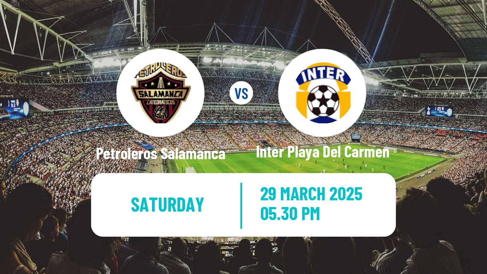Soccer Mexican Liga Premier Serie A Petroleros Salamanca - Inter Playa Del Carmen