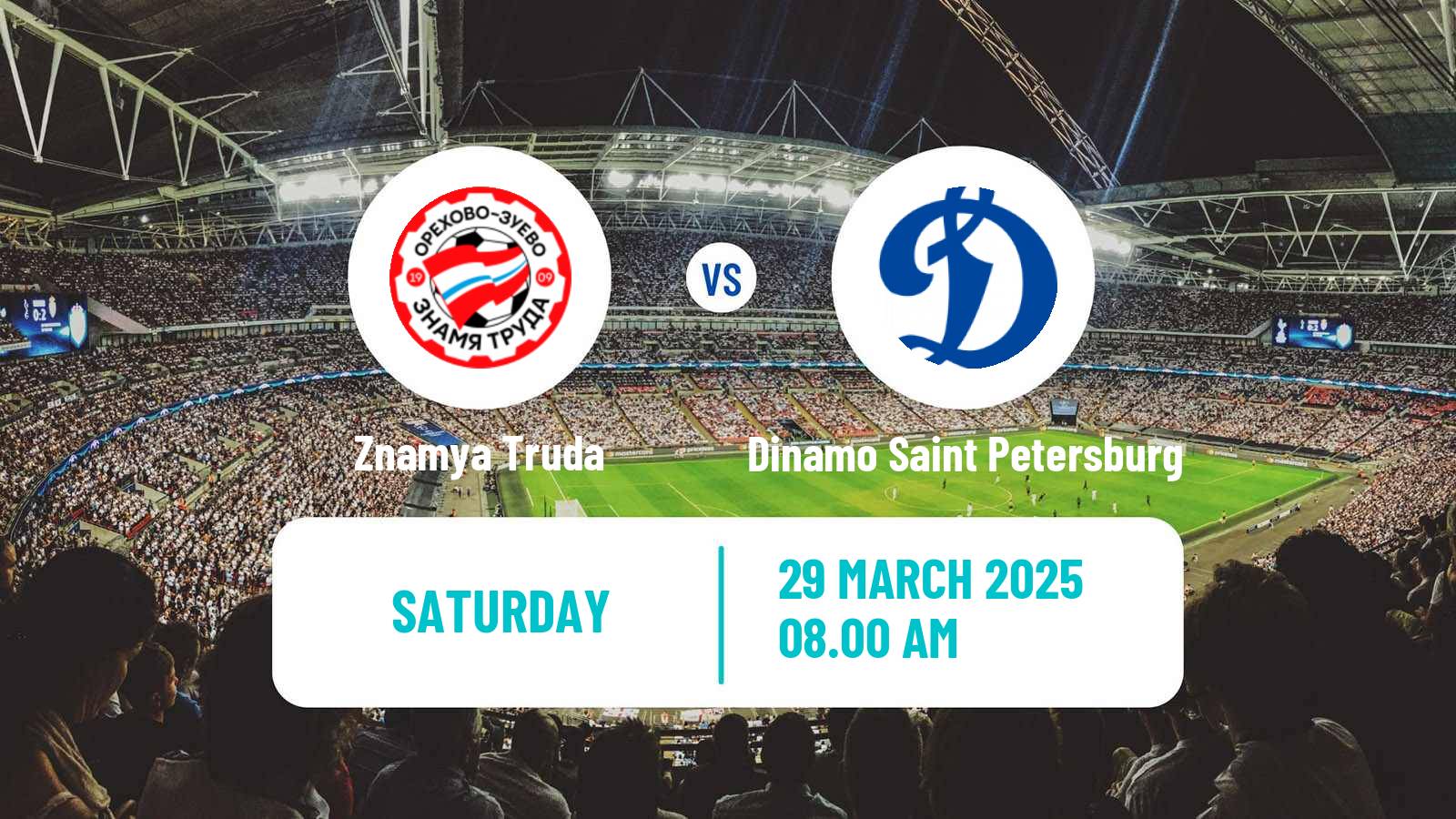 Soccer FNL 2 Division B Group 3 Znamya Truda - Dinamo Saint Petersburg
