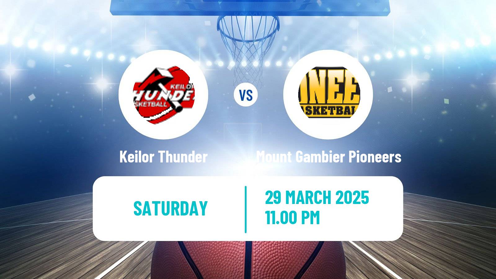 Basketball Australian NBL1 South Keilor Thunder - Mount Gambier Pioneers