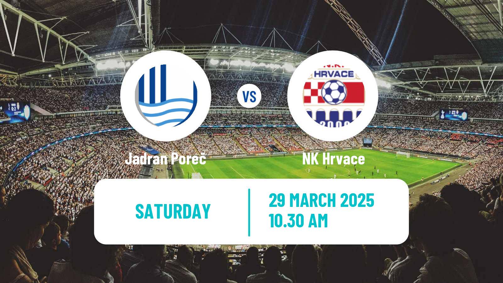 Football Croatian Druga NL Jadran Poreč - Hrvace