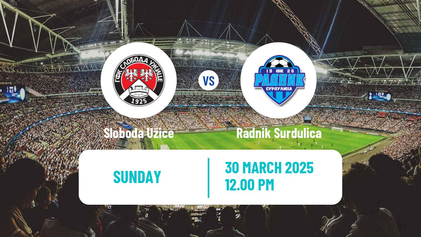 Soccer Serbian Prva Liga Sloboda Užice - Radnik Surdulica
