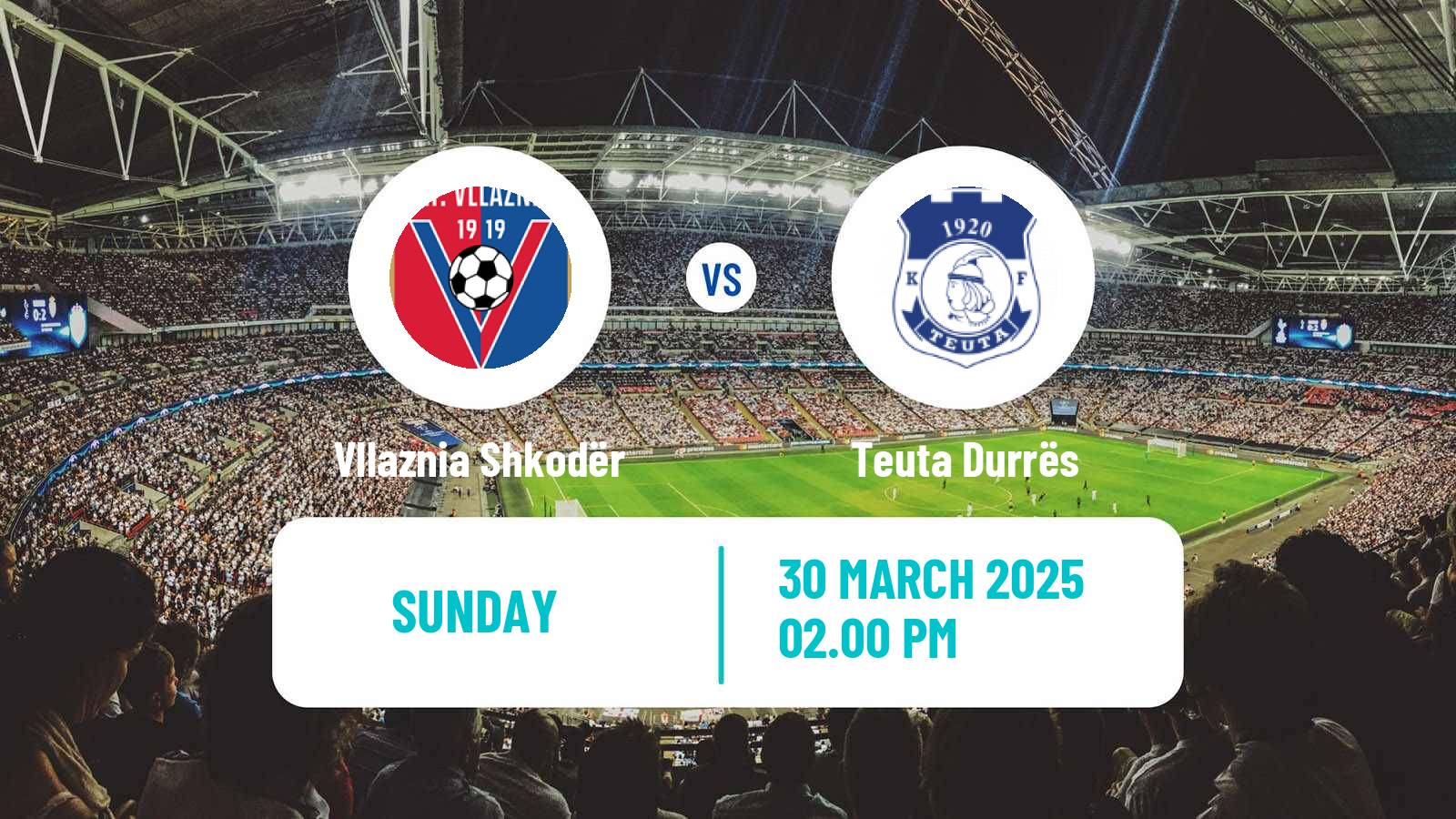 Football Albanian Super League Vllaznia Shkodër - Teuta Durrës