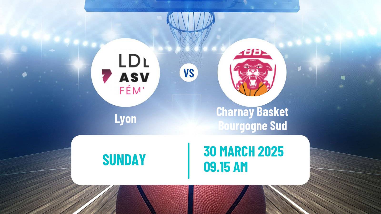 Basketball French LFB Lyon - Charnay Basket Bourgogne Sud