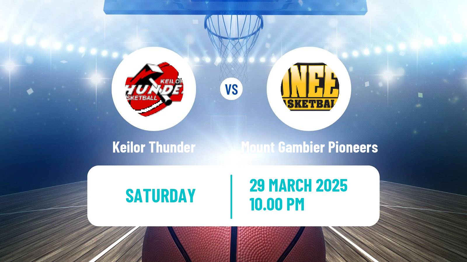 Basketball Australian NBL1 South Women Keilor Thunder - Mount Gambier Pioneers