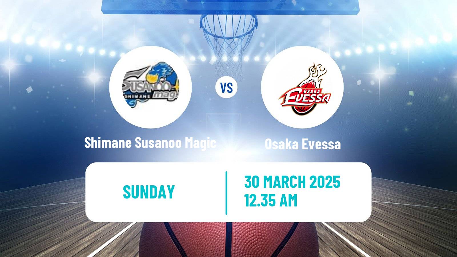 Basketball BJ League Shimane Susanoo Magic - Osaka Evessa