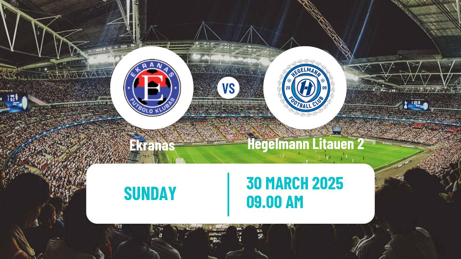 Soccer Lithuanian Division 2 Ekranas - Hegelmann Litauen 2
