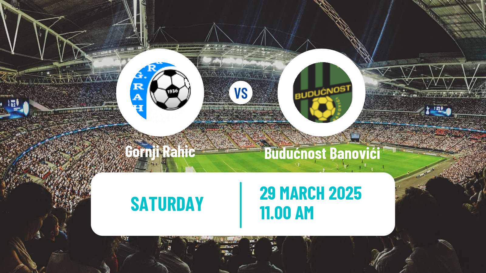 Soccer Bosnian Prva Liga FBiH Gornji Rahic - Budućnost Banovići