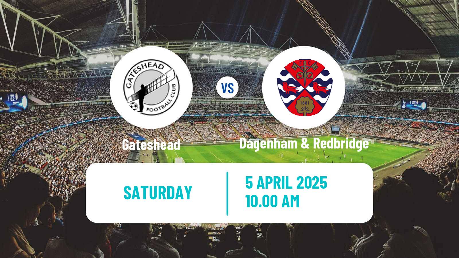 Soccer English National League Gateshead - Dagenham & Redbridge