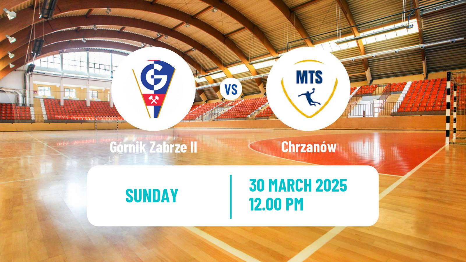 Handball Polish I Liga Handball Górnik Zabrze II - Chrzanów