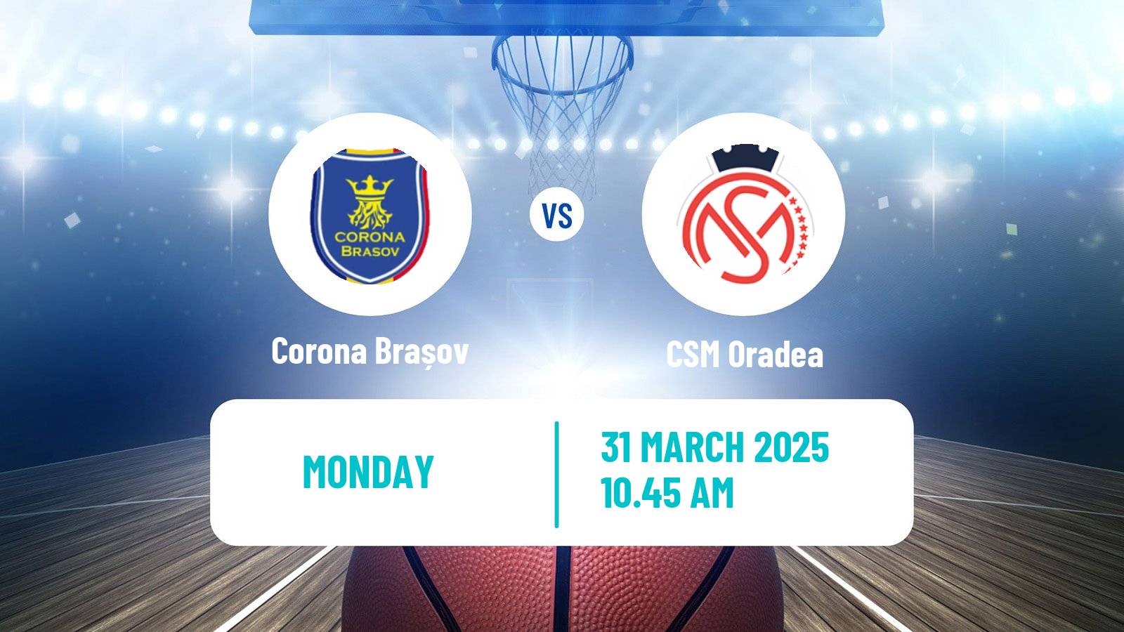 Basketball Romanian Divizia A Basketball Corona Brașov - CSM Oradea