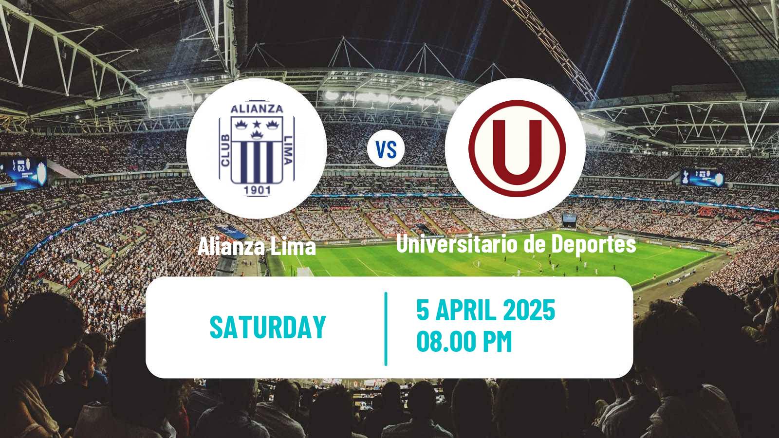 Football Peruvian Liga 1 Alianza Lima - Universitario de Deportes