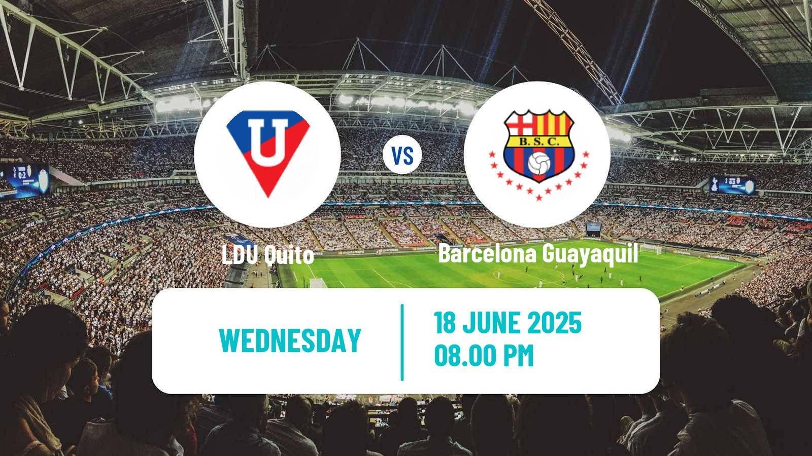 Soccer Ecuadorian Liga Pro LDU Quito - Barcelona Guayaquil