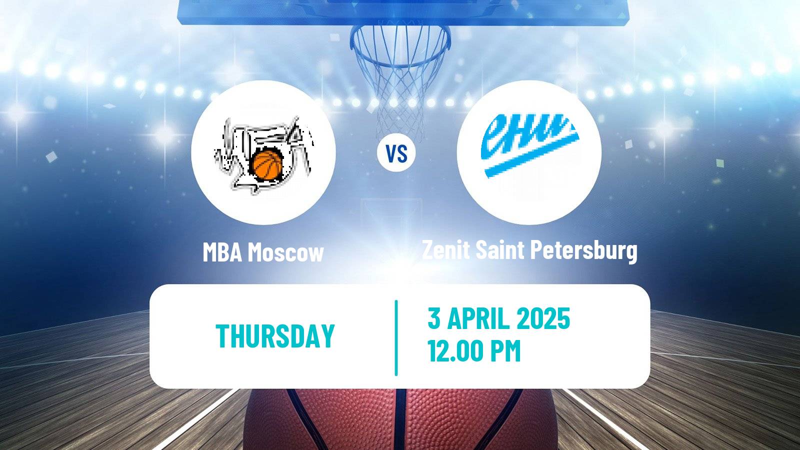 Basketball VTB United League MBA Moscow - Zenit Saint Petersburg