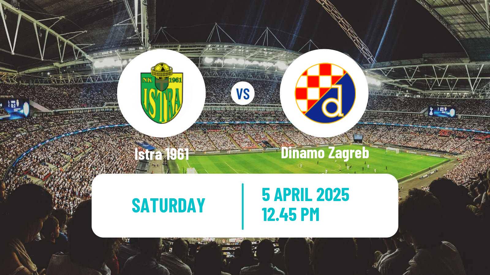 Soccer Croatian HNL Istra 1961 - Dinamo Zagreb