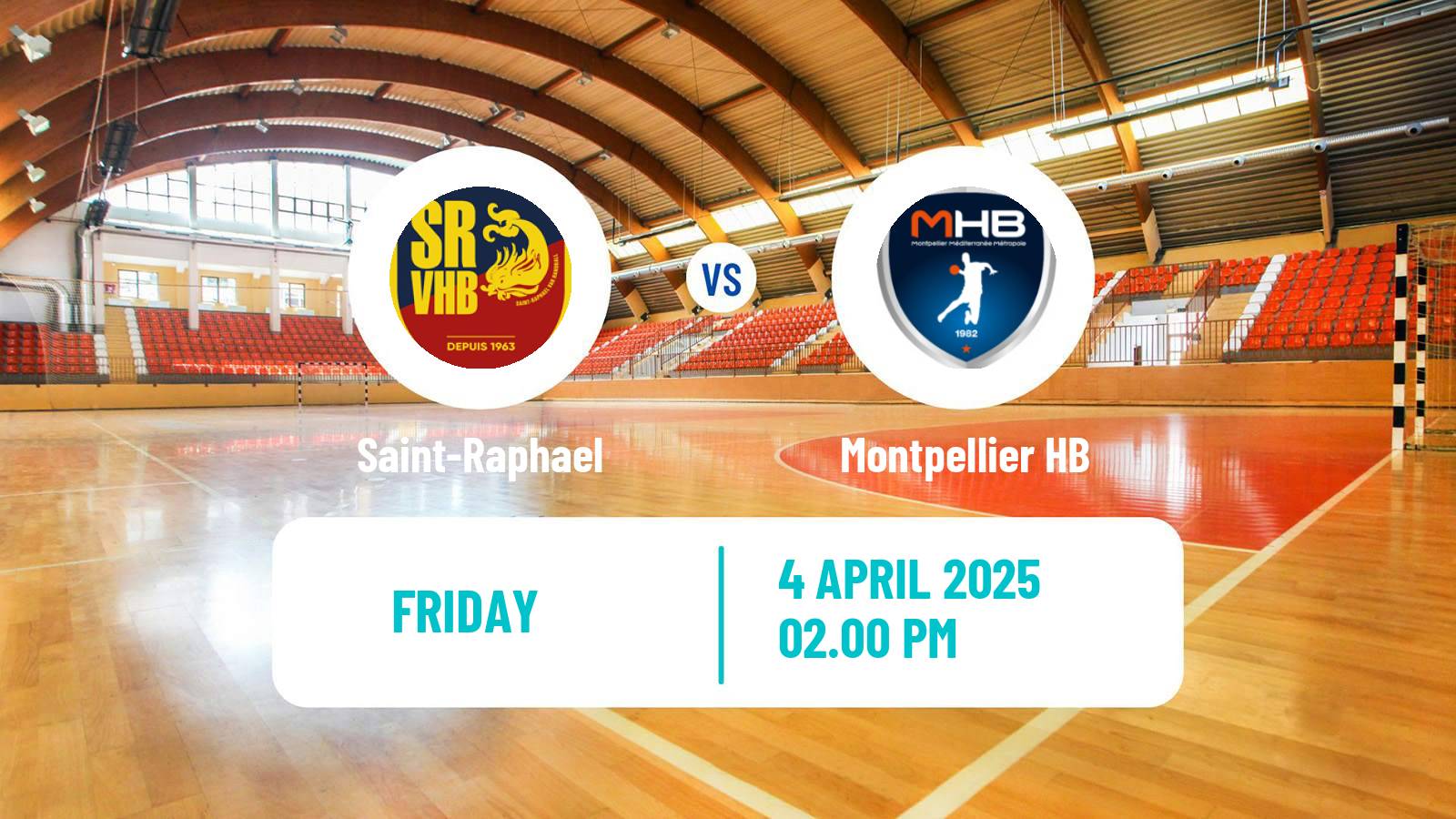 Handball French Starligue Handball Saint-Raphael - Montpellier HB