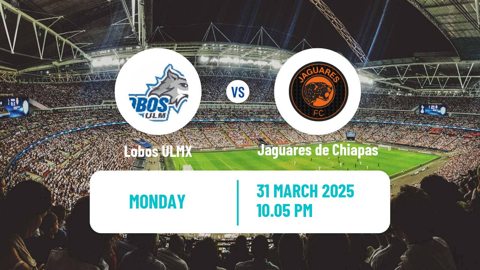 Football Mexican Liga Premier Serie A Lobos ULMX - Jaguares de Chiapas