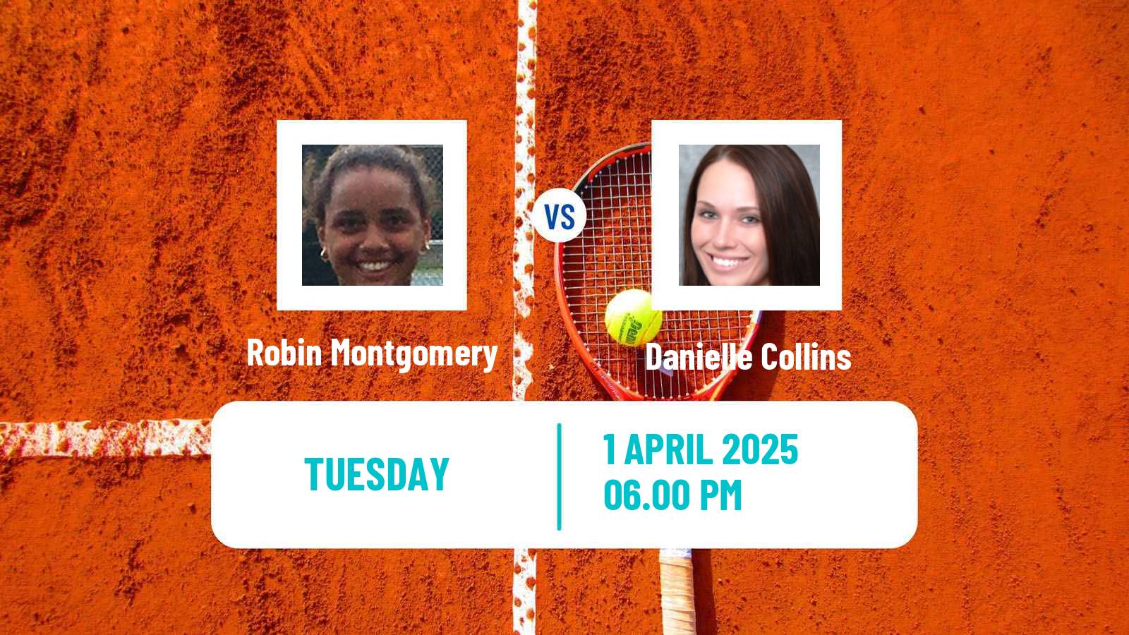 Tennis WTA Charleston Robin Montgomery - Danielle Collins