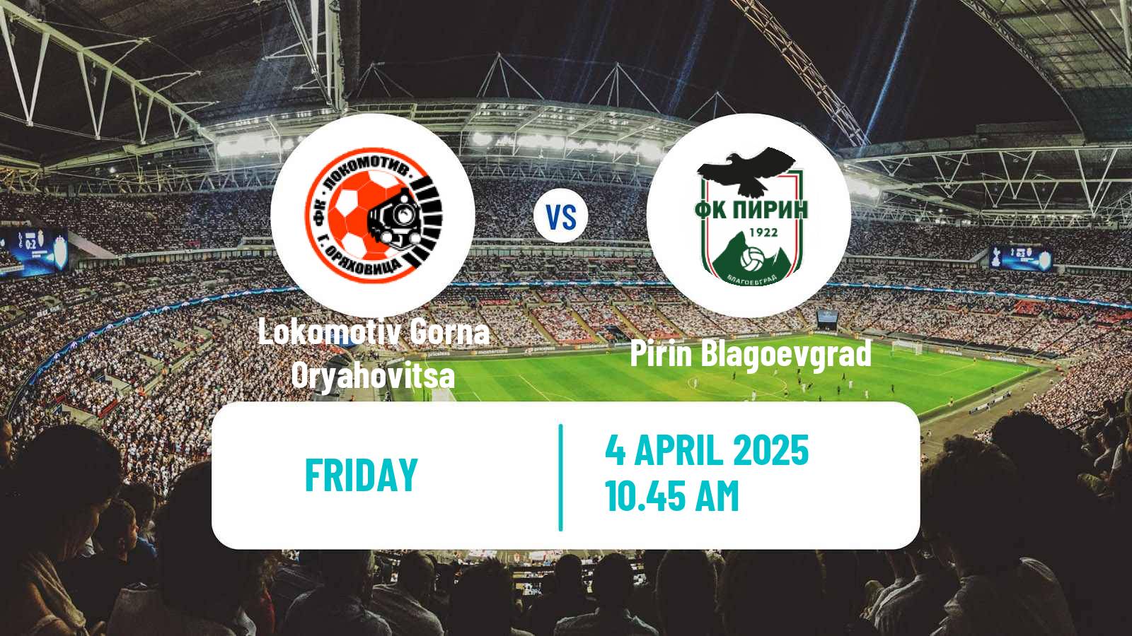 Soccer Bulgarian Vtora Liga Lokomotiv Gorna Oryahovitsa - Pirin Blagoevgrad