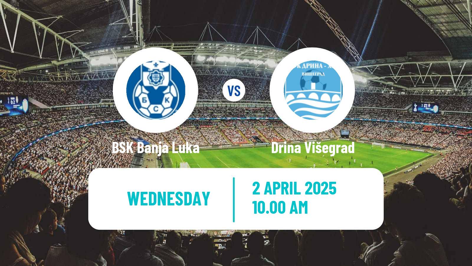 Soccer Bosnian Prva Liga RS BSK Banja Luka - Drina Višegrad