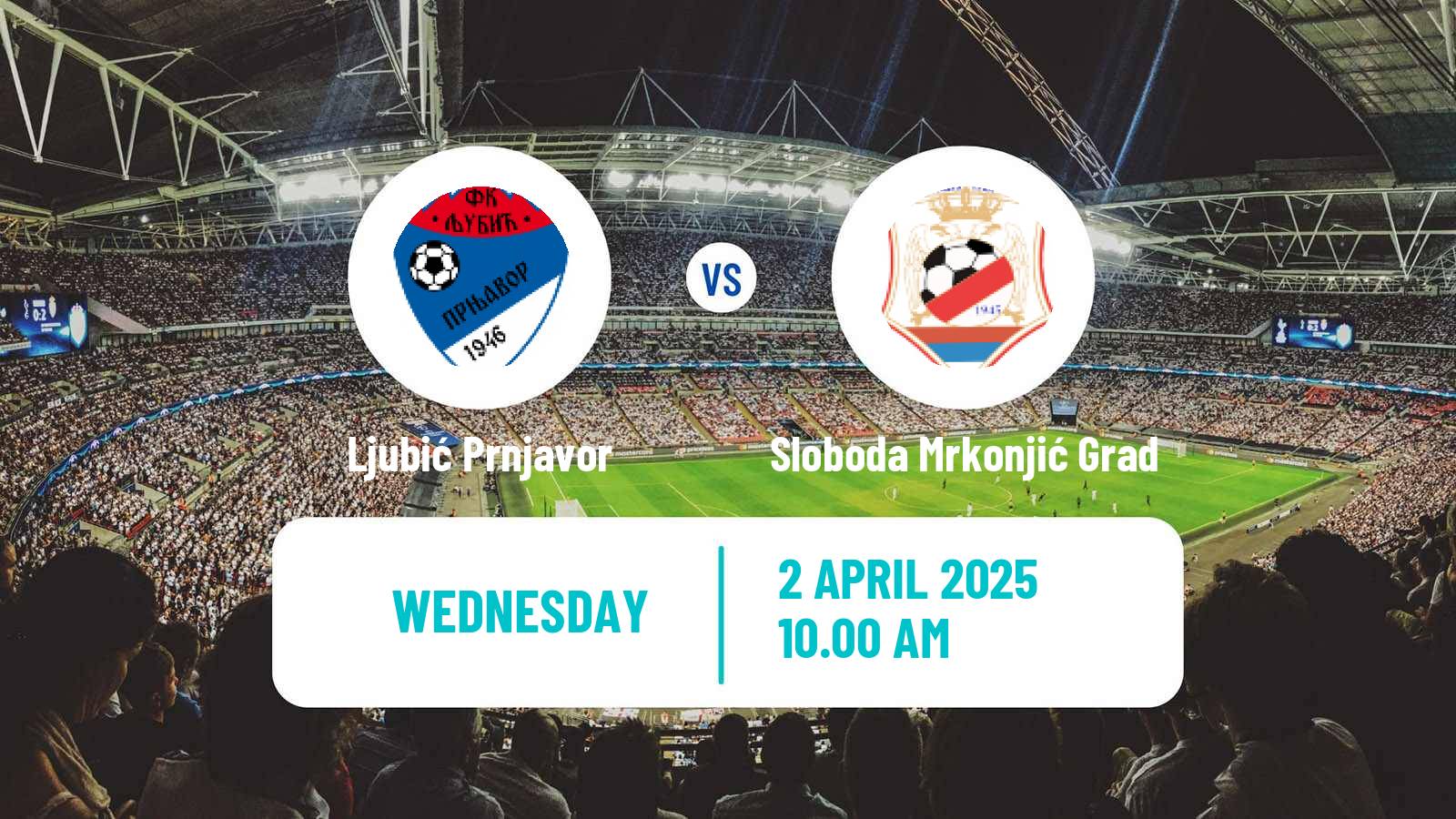 Soccer Bosnian Prva Liga RS Ljubić Prnjavor - Sloboda Mrkonjić Grad