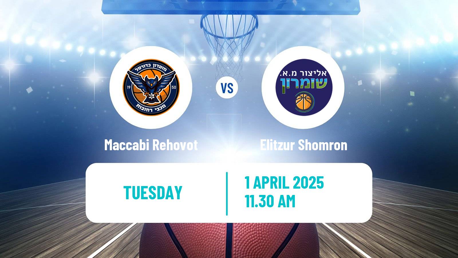 Basketball Israeli Liga Leumit Basketball Maccabi Rehovot - Elitzur Shomron
