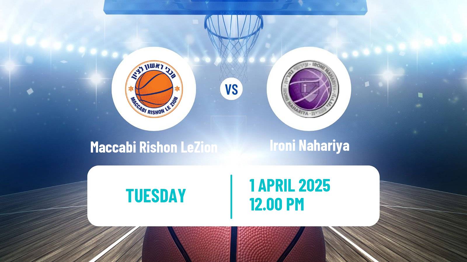 Basketball Israeli Liga Leumit Basketball Maccabi Rishon LeZion - Ironi Nahariya
