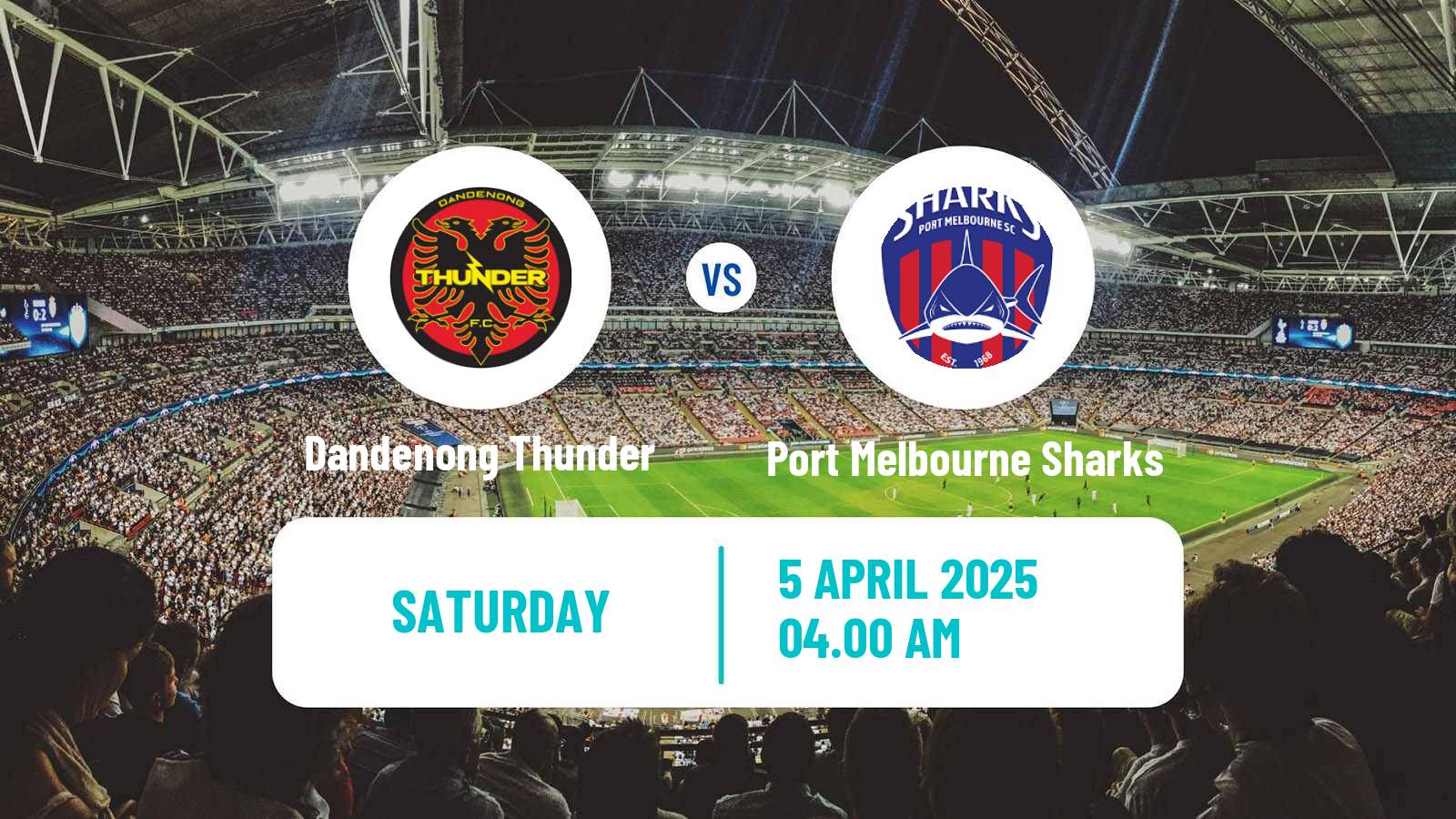 Soccer Australian NPL Victoria Dandenong Thunder - Port Melbourne Sharks