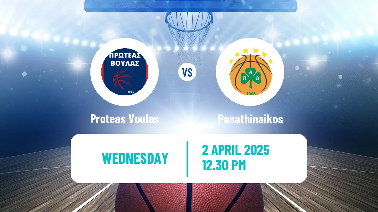 Basketball Greek Basket League A1 Women Proteas Voulas - Panathinaikos