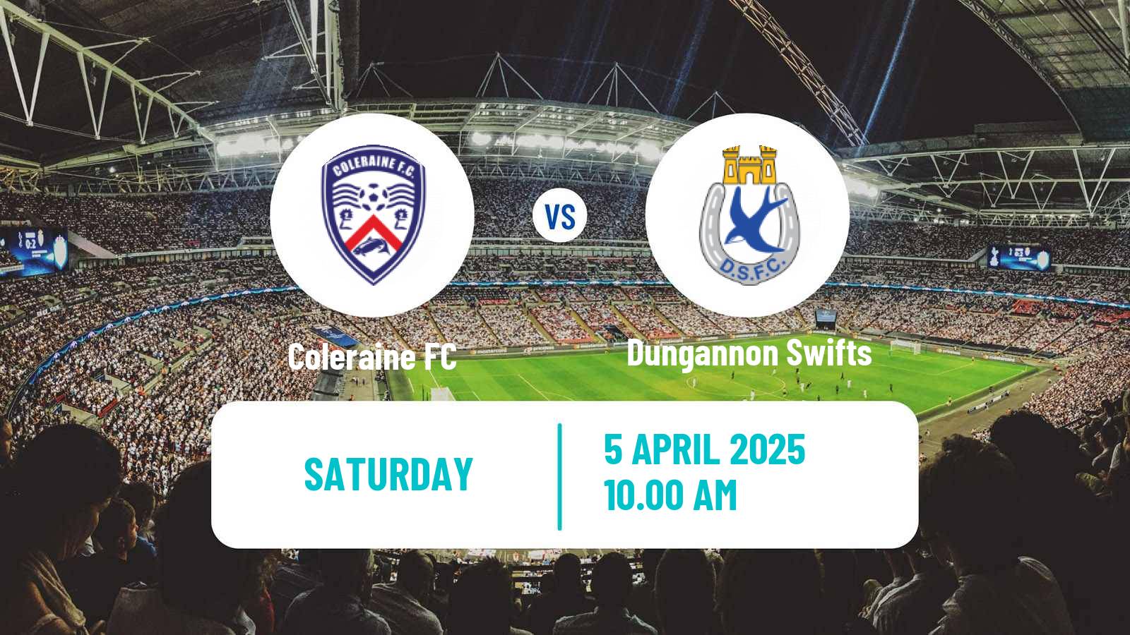 Football Northern Irish Premiership Coleraine - Dungannon Swifts