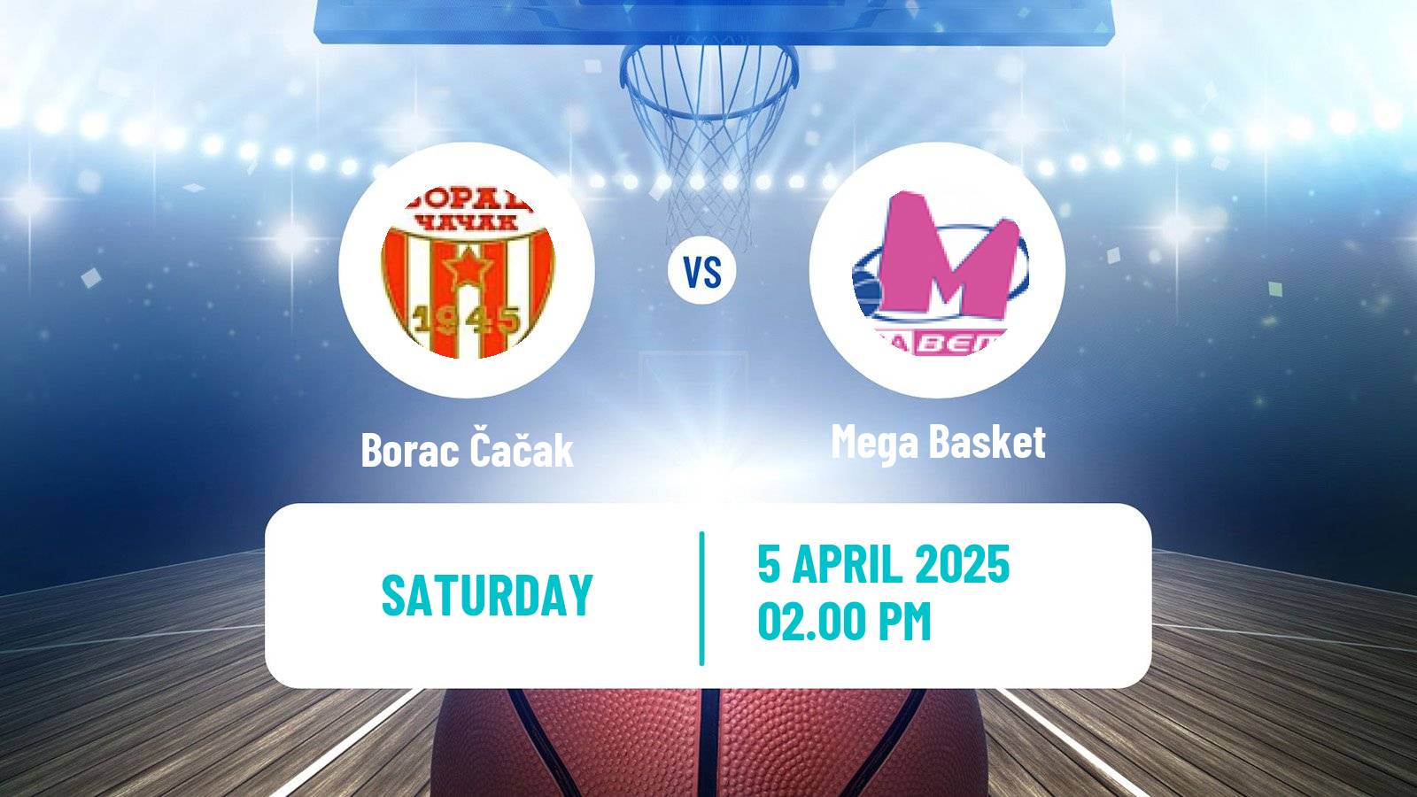 Basketball Adriatic League Borac Čačak - Mega Basket