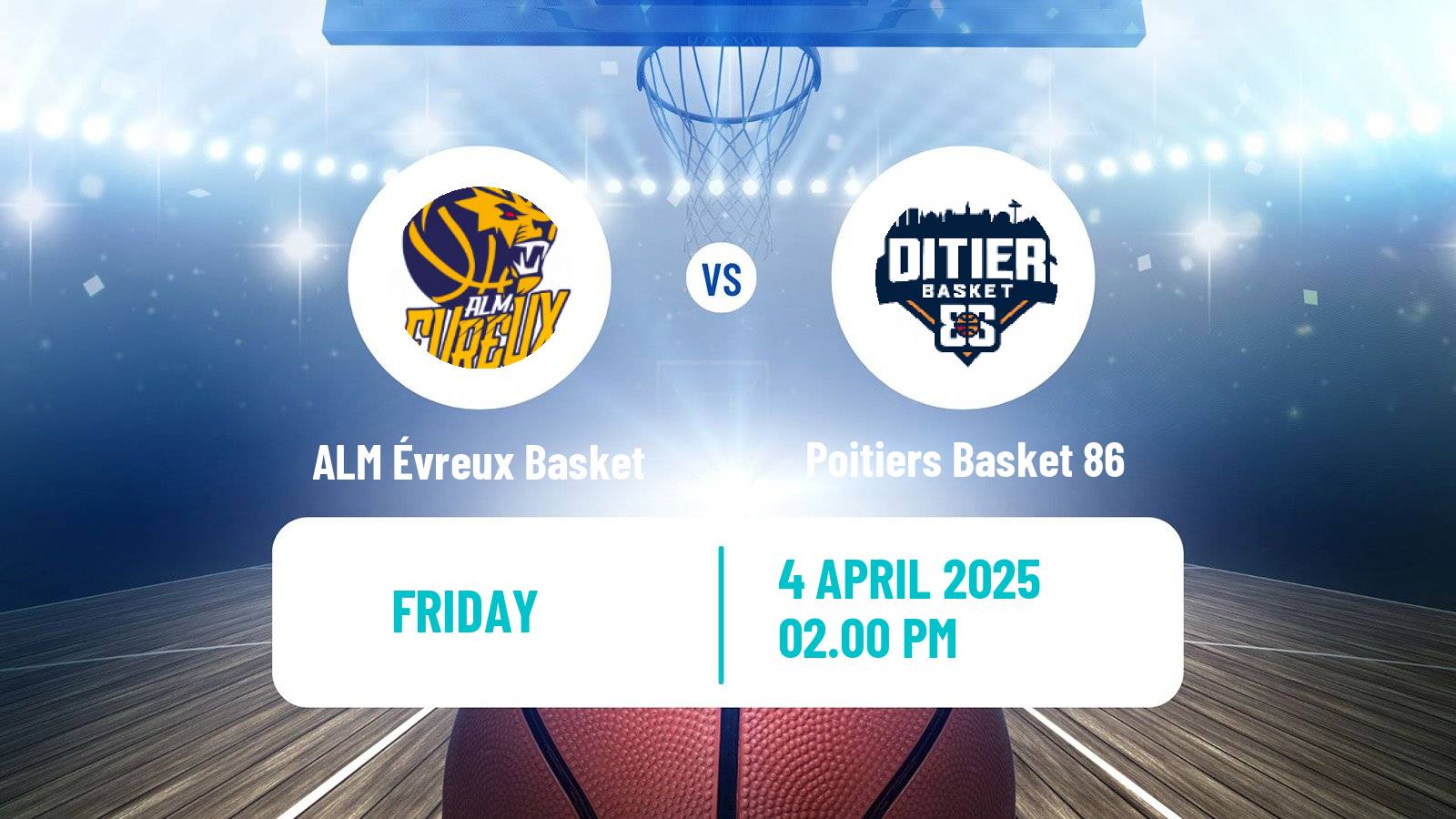 Basketball French LNB Pro B ALM Évreux Basket - Poitiers Basket 86