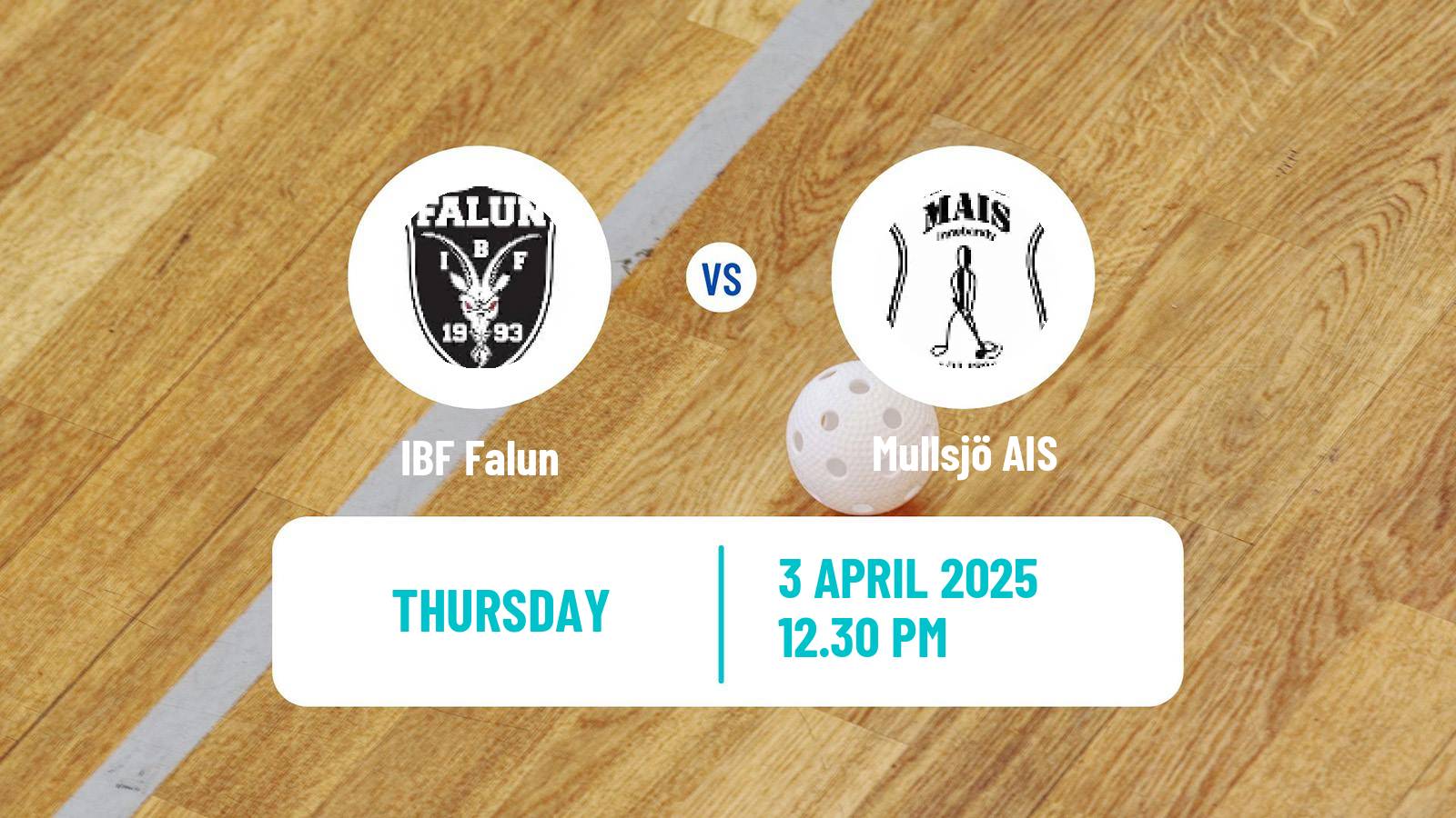 Floorball Swedish Superligan Floorball Falun - Mullsjö AIS