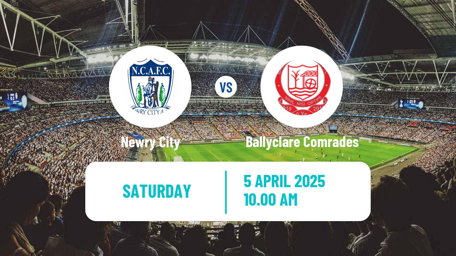 Soccer Northern Irish Championship Newry City - Ballyclare Comrades