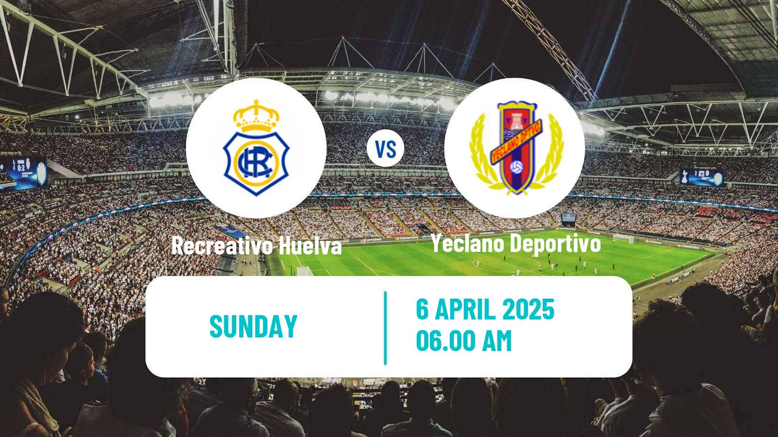 Soccer Spanish Primera RFEF Group 2 Recreativo Huelva - Yeclano Deportivo