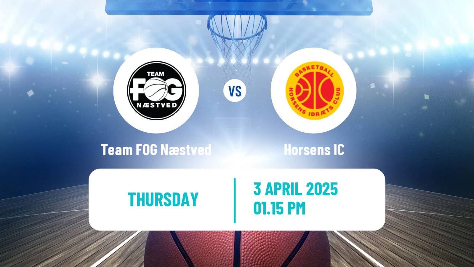 Basketball Danish Basketligaen Team FOG Næstved - Horsens