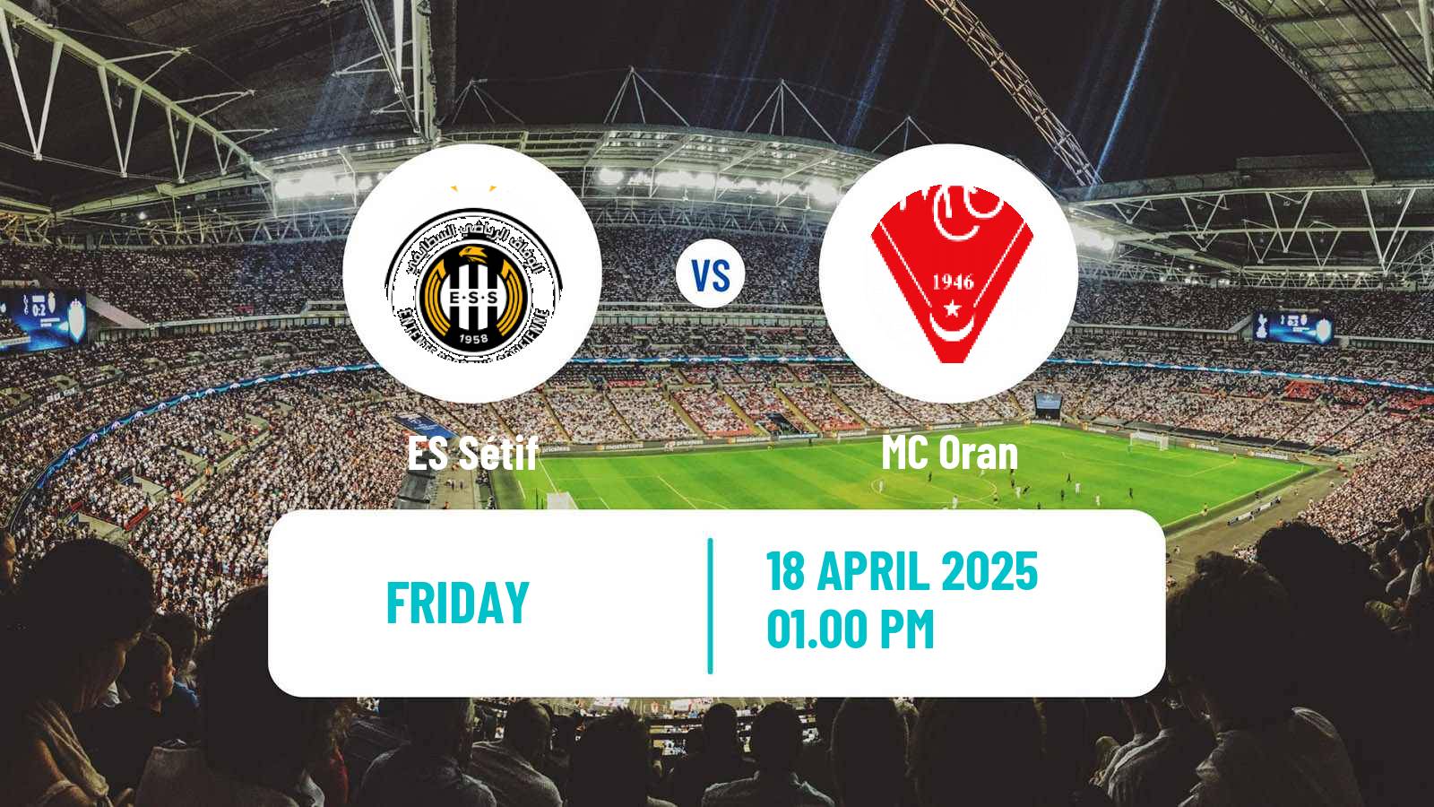 Soccer Algerian Ligue 1 ES Sétif - Oran
