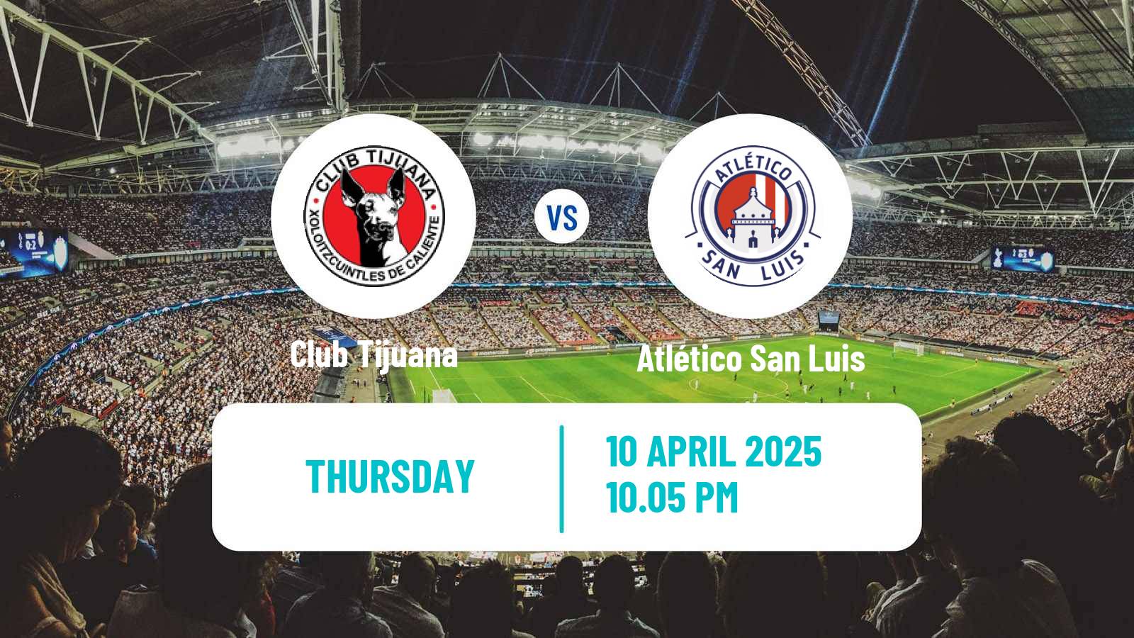 Soccer Mexican Liga MX Tijuana - Atlético San Luis