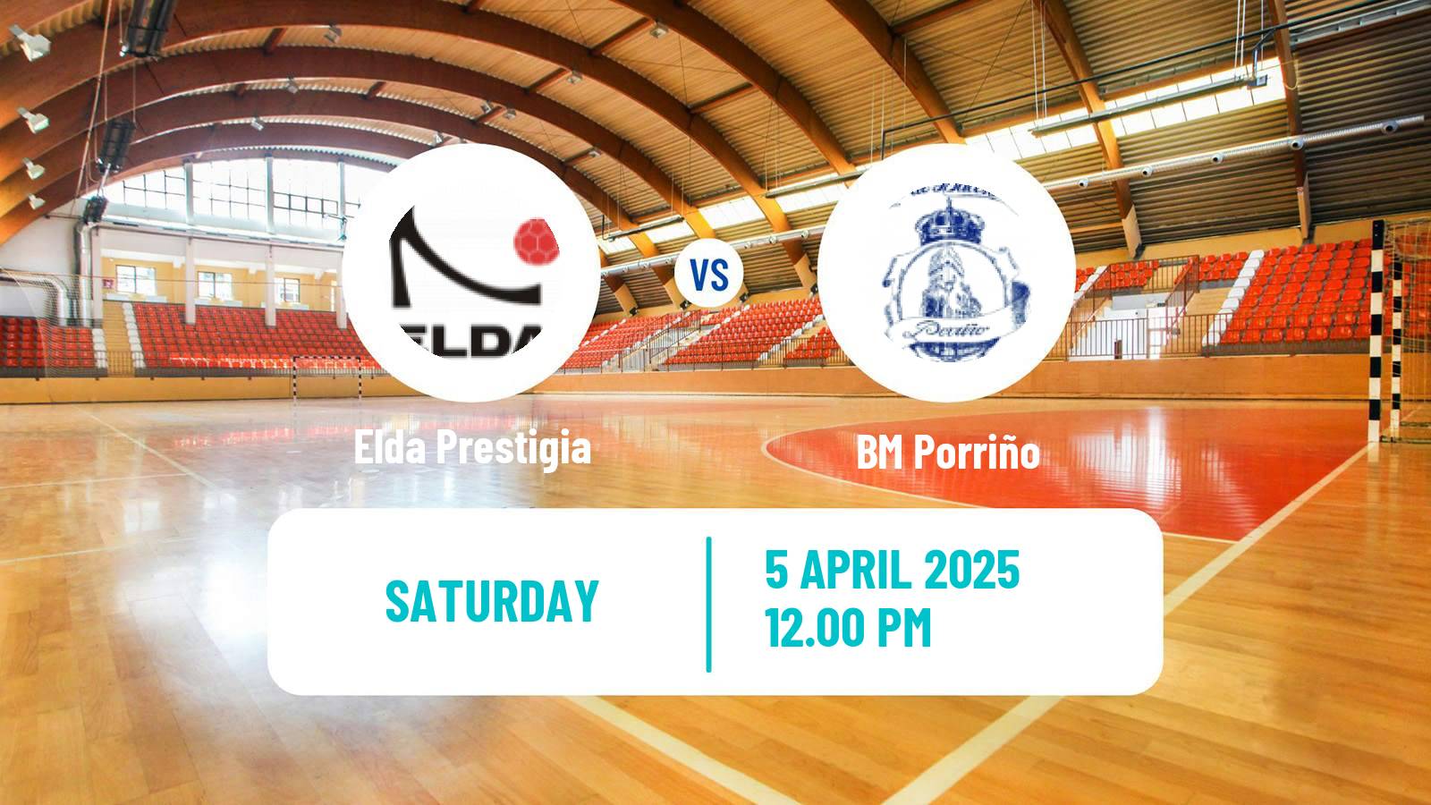 Handball Spanish División de Honor Handball Women Elda Prestigia - Porriño