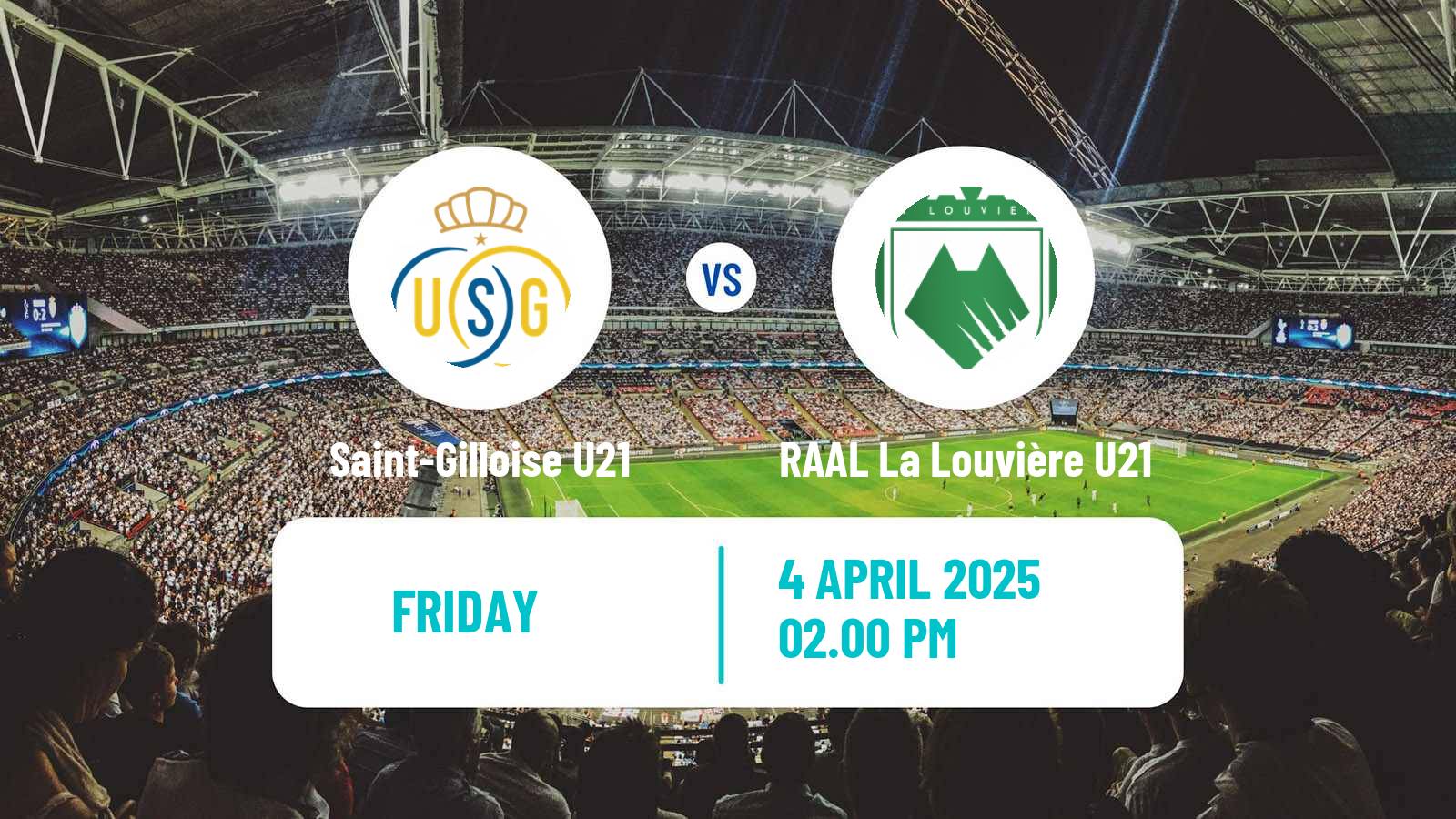 Football Belgian Pro League U21 Saint-Gilloise U21 - RAAL La Louvière U21