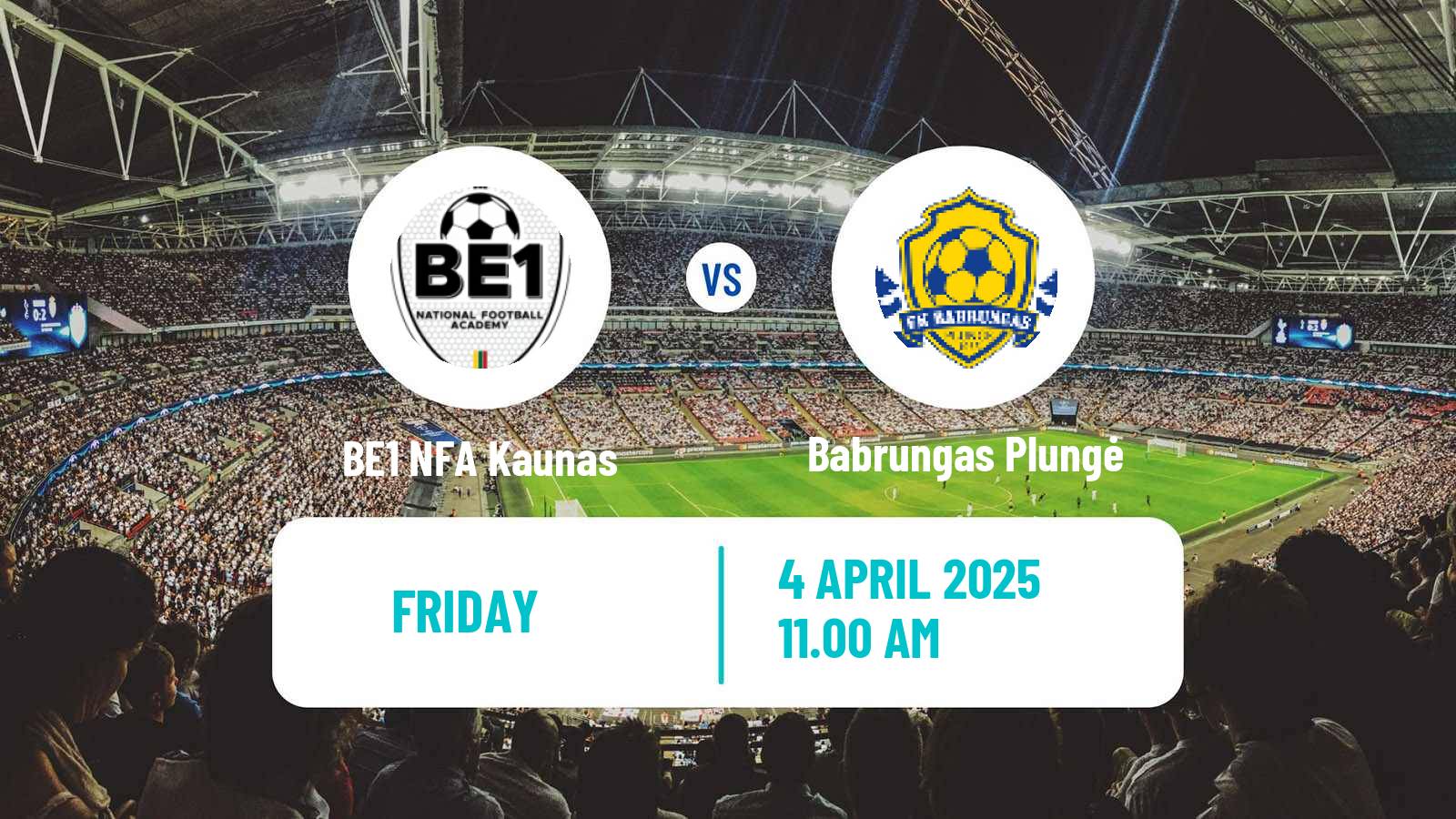 Football Lithuanian Division 2 BE1 NFA Kaunas - Babrungas Plungė