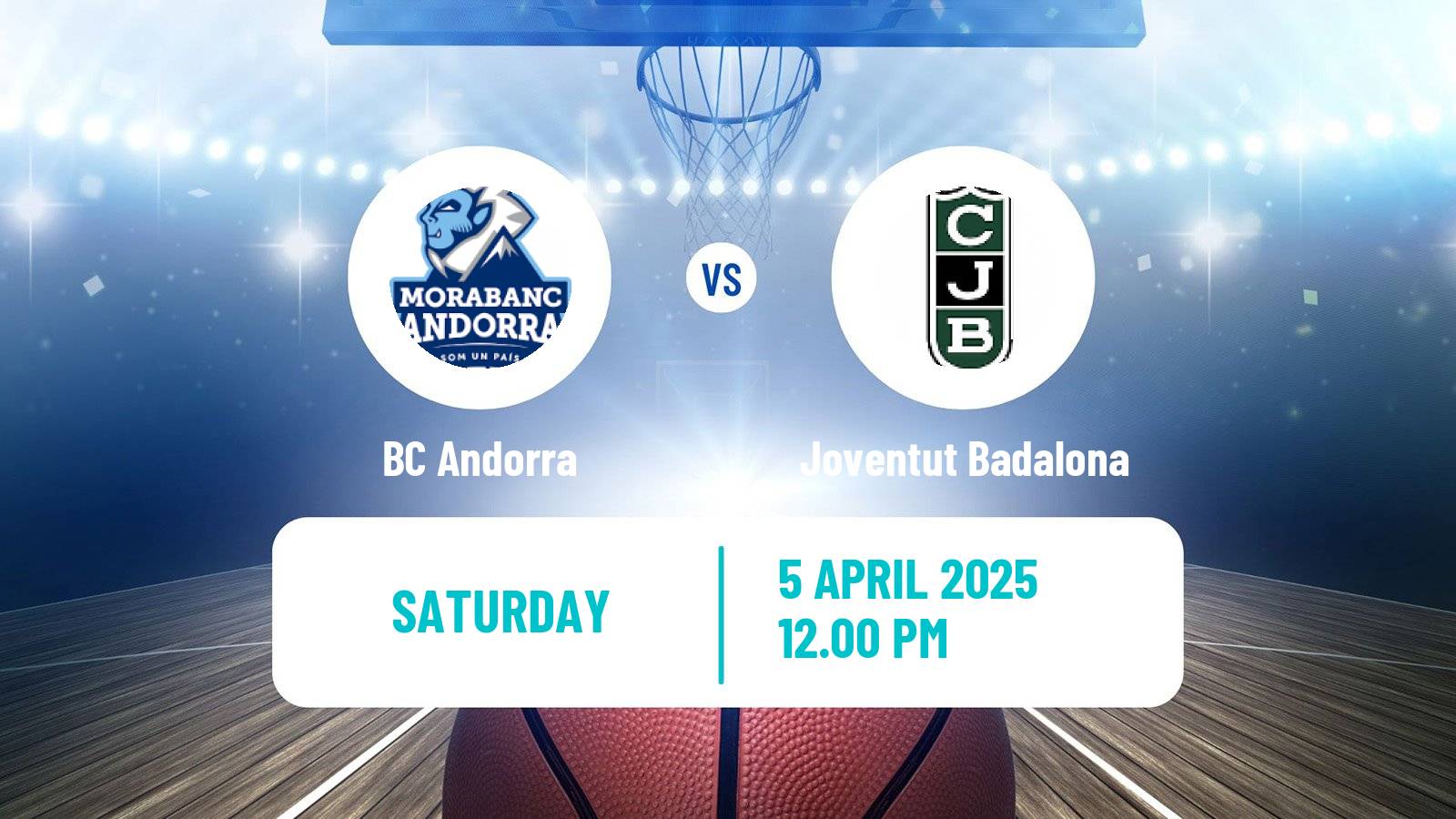Basketball Spanish ACB League BC Andorra - Joventut Badalona
