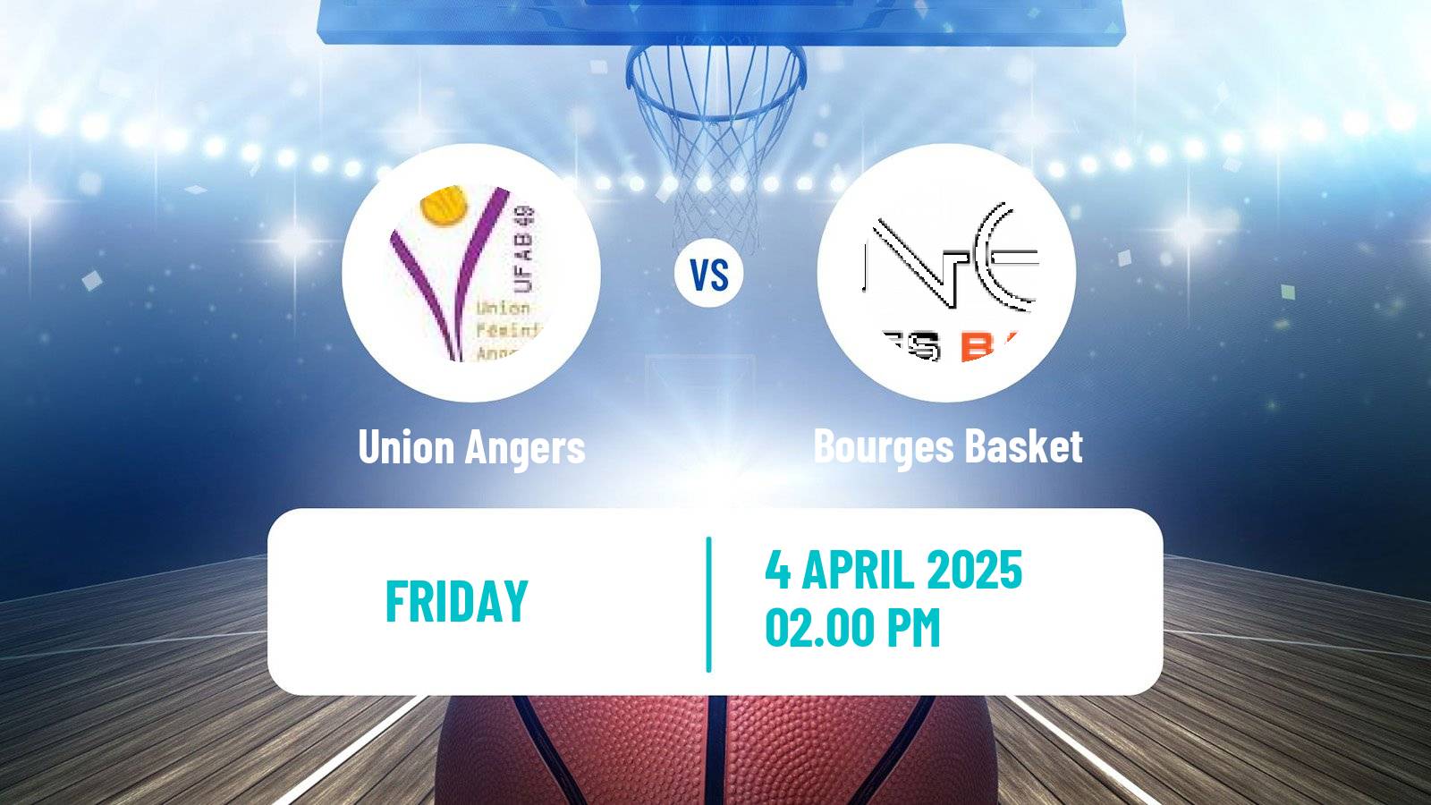 Basketball French LFB Union Angers - Bourges Basket