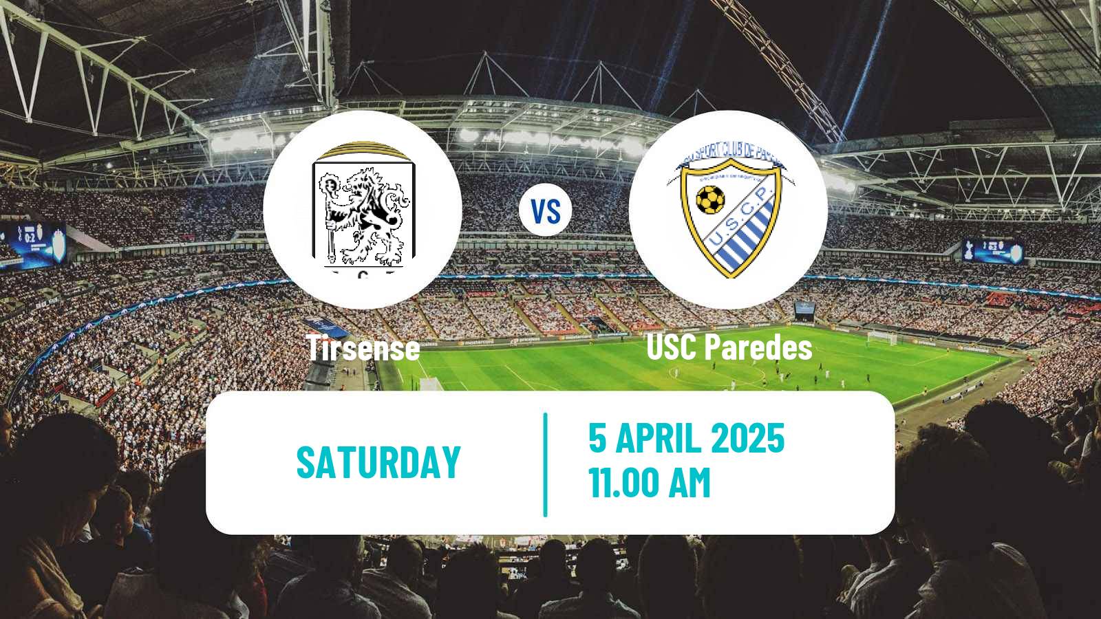 Soccer Campeonato de Portugal - Group A  Tirsense - Paredes